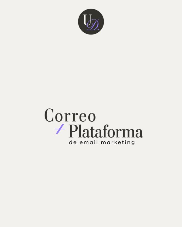 Correo + Plataforma de email marketing